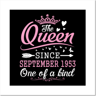 Happy Birthday To Me You The Queen Since September 1953 One Of A Kind Happy 67 Years Old Posters and Art